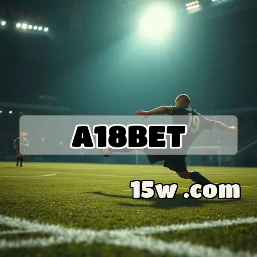 a18bet.com: Descubra os Imperdíveis Jackpots e Atraia Fortuna